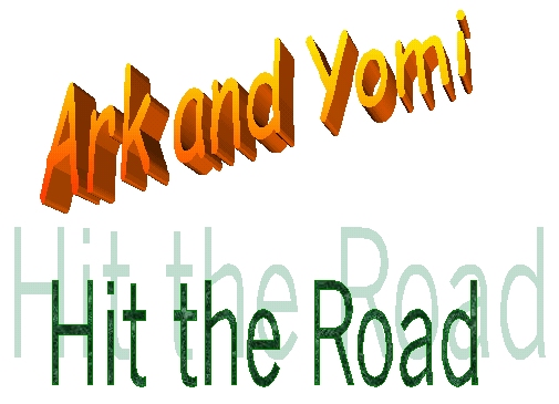 Ark and Yomi Hit the Road
